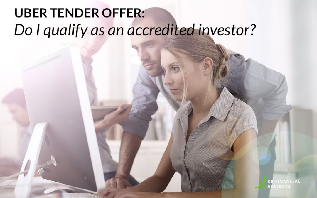 UBER Tender Offer Accredited Investor Requirement