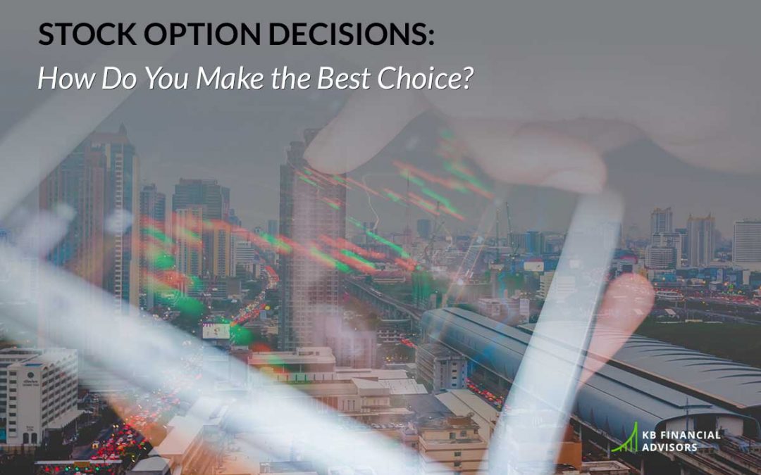 Stock Option Decisions: How Do You Make the Best Choice?