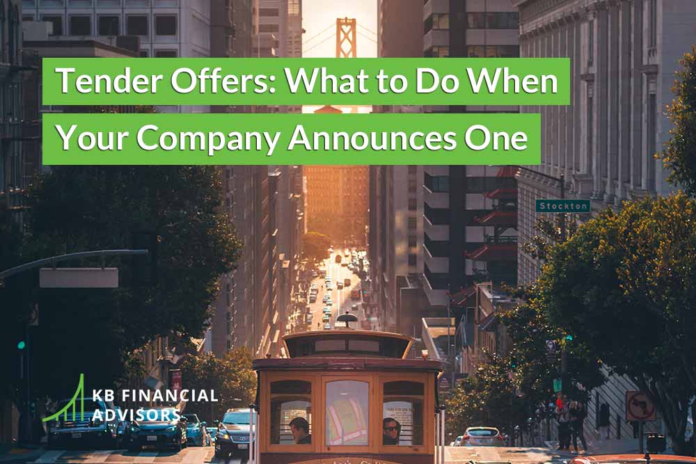 Tender Offer: What to Do When Your Company Announces One