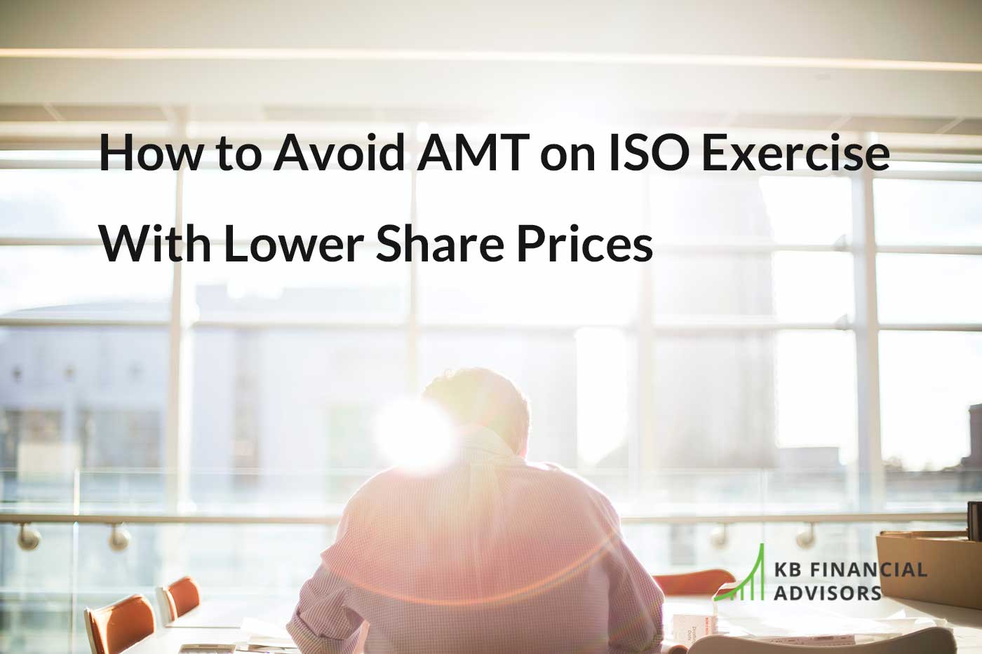 How to Avoid AMT on ISO Exercise With Lower Share Prices