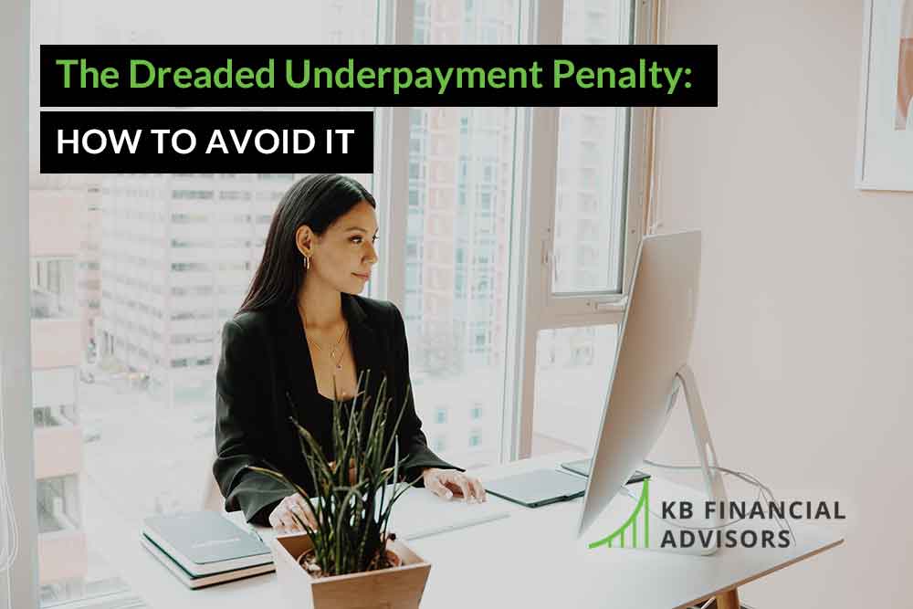 Tax Underpayment Penalty: What It Is, Examples, and How to Avoid One