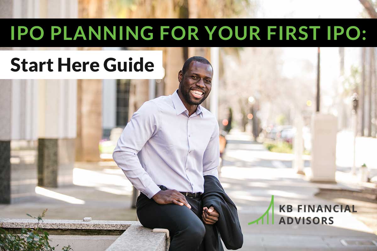 IPO Planning for Your First IPO: Start Here Guide