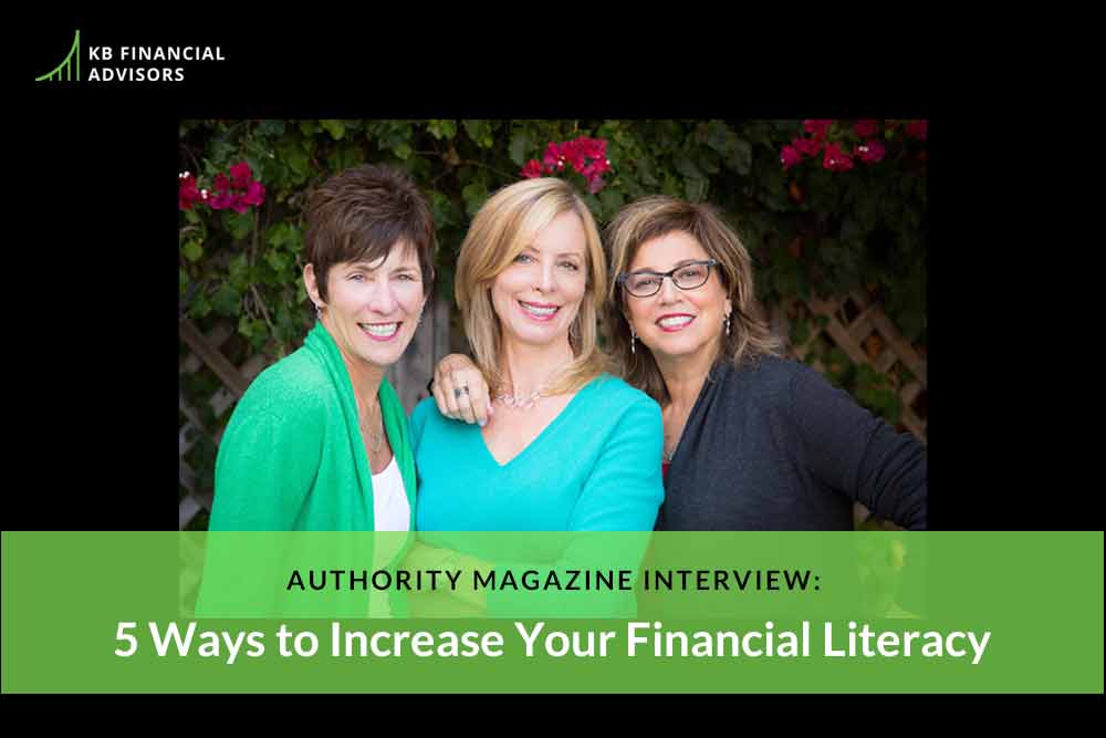 5 Ways to Increase Your Financial Literacy – Authority Magazine Interview