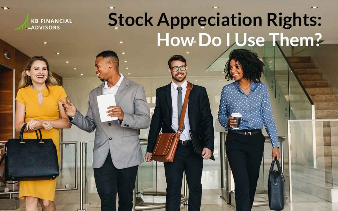 Stock Appreciation Rights: How Do I Use Them?