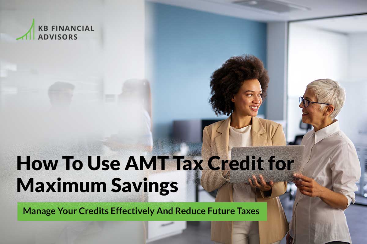 How To Use AMT Tax Credit score for Most Financial savings