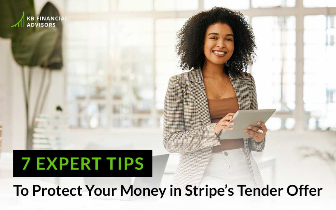 7 Expert Tips to Protect Your Money in Stripe’s Tender Offer