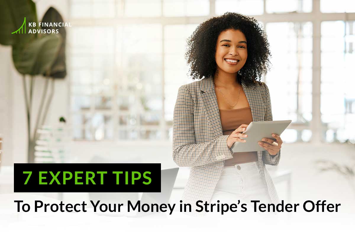 7 Expert Tips to Protect Your Money in Stripe’s Tender Offer