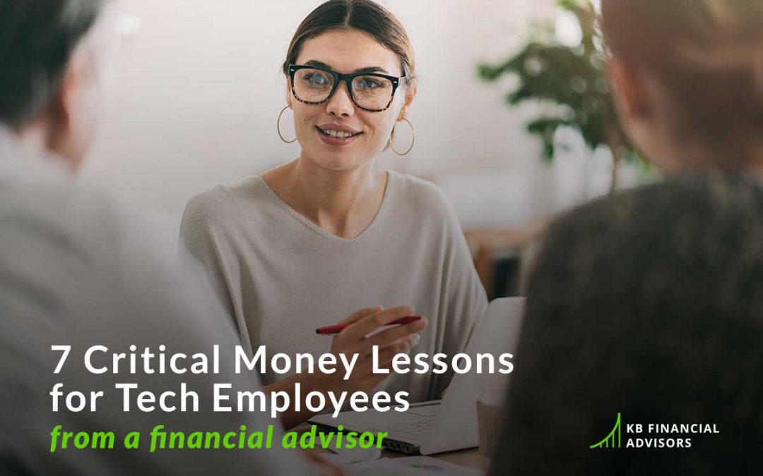 7 money lessons for tech employees from a financial advisor