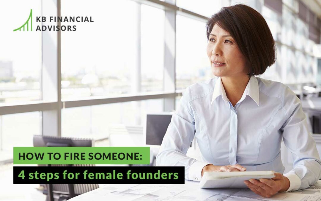 how to fire someone female founders
