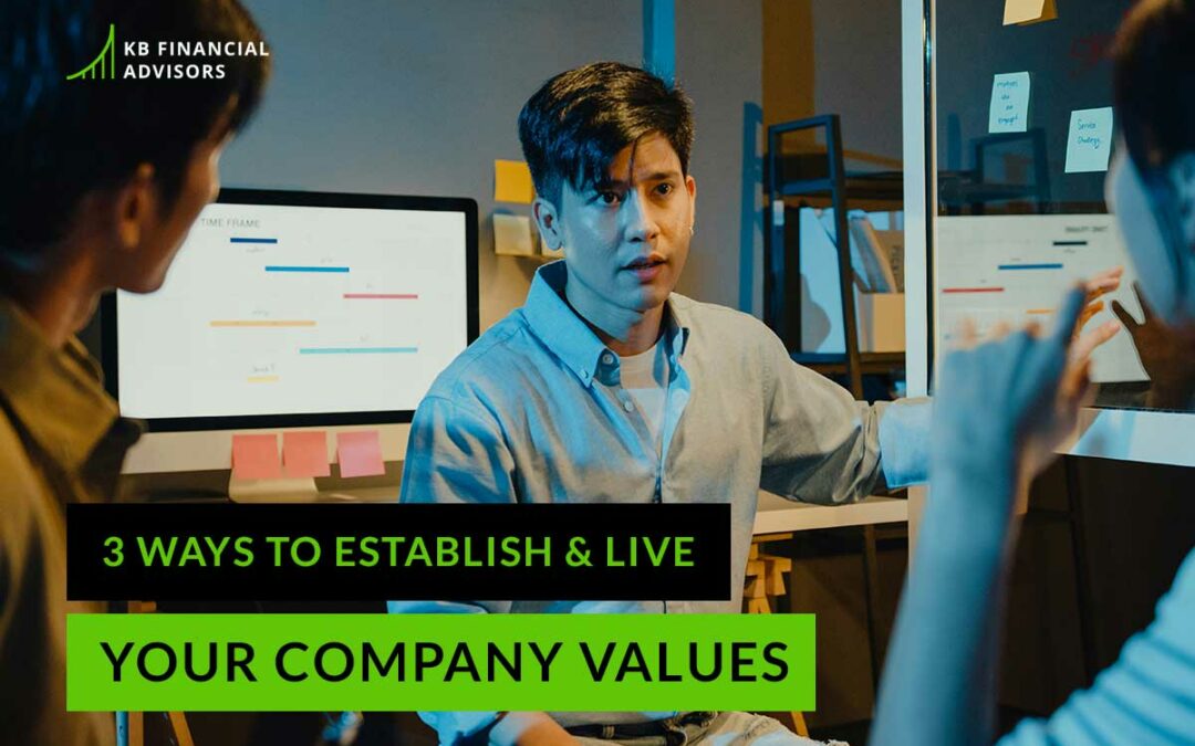 3 ways to establish & live your company values