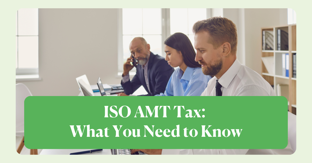 ISO AMT Tax What You Need to Know