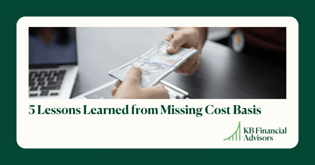 5 Lessons Learned from Missing Cost Basis