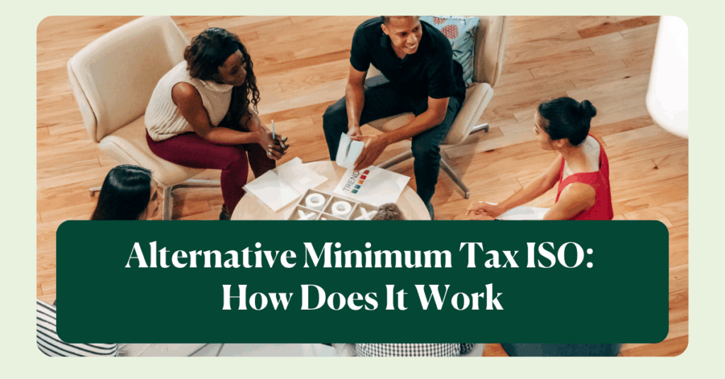Alternative Minimum Tax ISO: How Does It Work