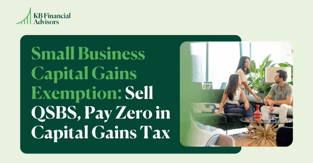 Small Business Capital Gains Exemption Sell QSBS, Pay Zero in Capital Gains Tax