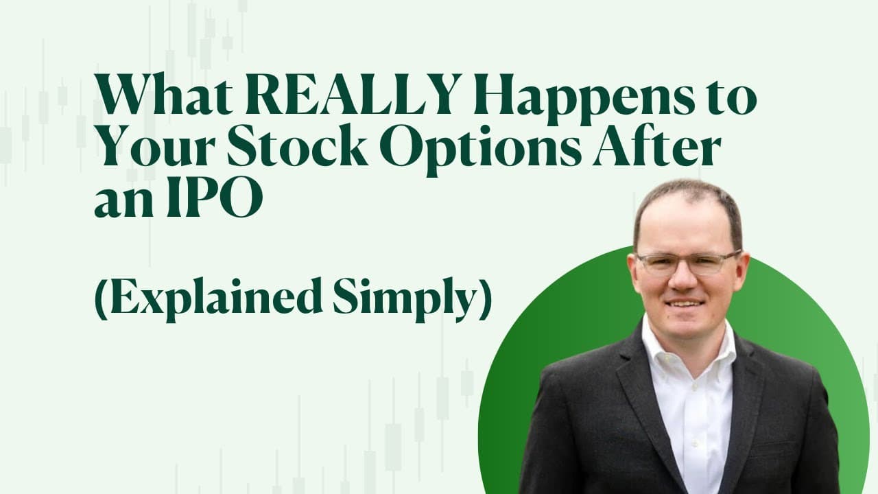 What REALLY Happens to Your Stock Options After an IPO (Explained Simply)